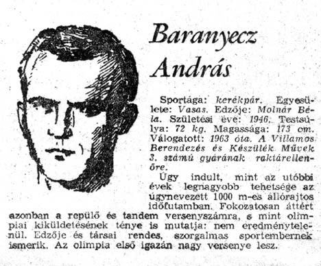 A mexikói olimpia előtt, Népsport, 1968. augusztus 27. – Baranyecz András jellemzése a napilap olimpiai arcképcsarnokában