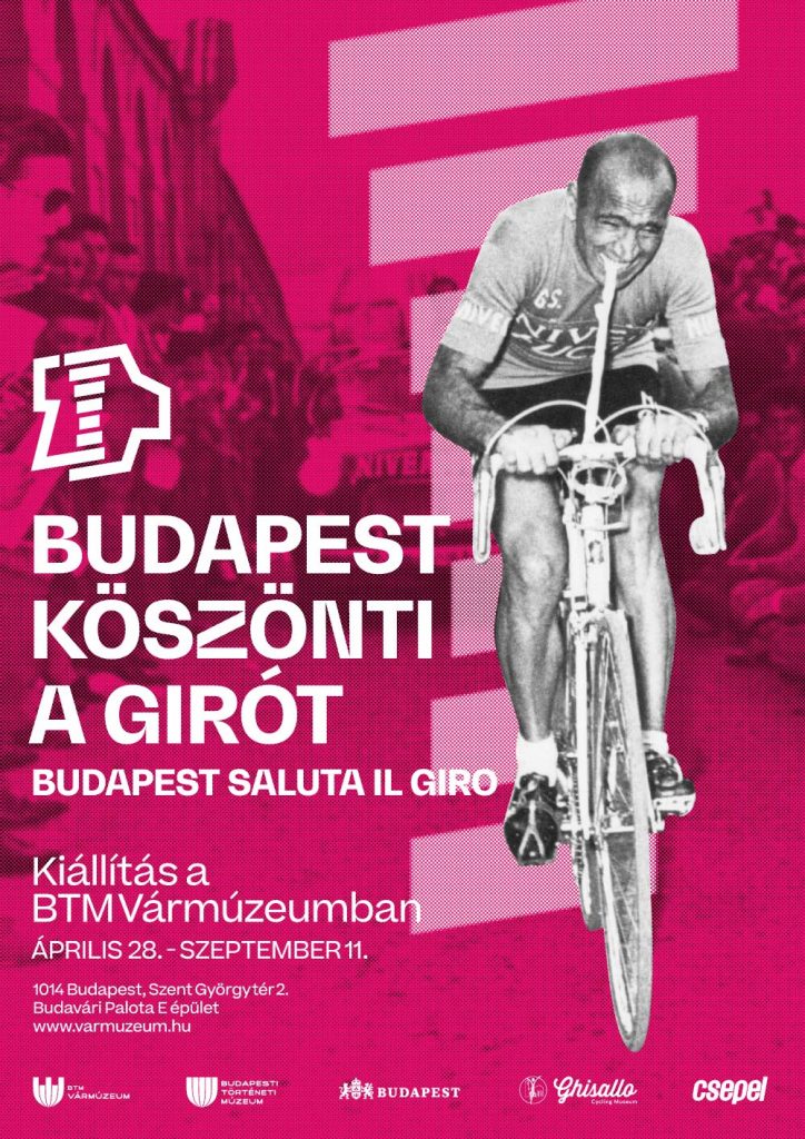 Budapest köszönti a Girót!- Budapest saluta il Giro! kiállítás a BTM Vármúzeumban
